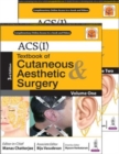 Textbook of Cutaneous & Aesthetic Surgery : Two Volume Set - Book