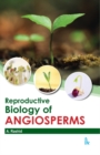 Reproductive Biology of Angiosperms - Book