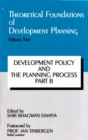 Theoretical Foundations of Development Planning: Development Policy and the Planning Process Part-B - eBook