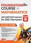 Foundation Course in Mathematics with Case Study Approach for Jee/ Olympiad Class 85th Edition - Book