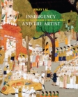 Insurgency and The Artist : The Art of The Freedom Struggle in India - Book