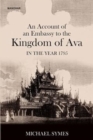 An Account of an Embassy to the Kingdom of Ava in the Year 1795 - Book