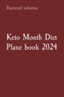 Keto Month Diet Plane book 2024 - eBook