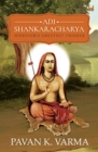 Adi Shankaracharya: Hinduisms Greatest Thinker - Book