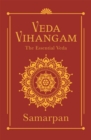 Veda Vihangam : The Essential Veda - eBook