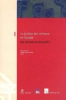 La Justice Des Mineurs En Europe : Une Question de Specialite? Volume 28 - Book