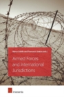 Armed Forces and International Jurisdictions - Book
