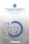 Processing Compound Verbs in Persian : A psycholinguistic approach to complex predicates - eBook