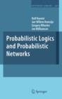 Probabilistic Logics and Probabilistic Networks - eBook