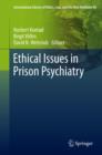 Ethical Issues in Prison Psychiatry - eBook