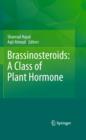Brassinosteroids: A Class of Plant Hormone - eBook