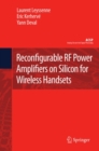 Reconfigurable RF Power Amplifiers on Silicon for Wireless Handsets - eBook