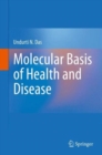 Molecular Basis of Health and Disease - Book