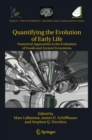 Quantifying the Evolution of Early Life : Numerical Approaches to the Evaluation of Fossils and Ancient Ecosystems - eBook