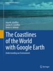 The Coastlines of the World with Google Earth : Understanding our Environment - eBook