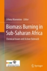 Biomass Burning in Sub-Saharan Africa : Chemical Issues and Action Outreach - Book