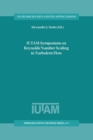 IUTAM Symposium on Reynolds Number Scaling in Turbulent Flow : Proceedings of the IUTAM Symposium held in Princeton, NJ, U.S.A., 11-13 September 2002 - eBook