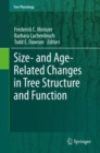 Size- and Age-Related Changes in Tree Structure and Function - eBook