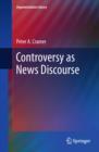 Controversy as News Discourse - eBook