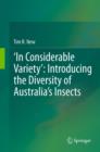 'In Considerable Variety': Introducing the Diversity of Australia's Insects - eBook