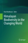 Himalayan Biodiversity in the Changing World - eBook