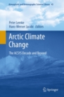 Arctic Climate Change : The ACSYS Decade and Beyond - eBook