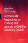 International Perspectives on Teaching and Learning with GIS in Secondary Schools - eBook