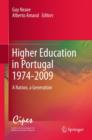 Higher Education in Portugal 1974-2009 : A Nation, a Generation - eBook