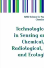 Technological Innovations in Sensing and Detection of Chemical, Biological, Radiological, Nuclear Threats and Ecological Terrorism - eBook