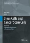 Stem Cells and Cancer Stem Cells, Volume 4 : Therapeutic Applications in Disease and Injury - eBook