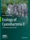Ecology of Cyanobacteria II : Their Diversity in Space and Time - eBook