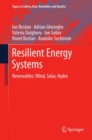 Resilient Energy Systems : Renewables: Wind, Solar, Hydro - eBook