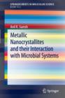 Metallic Nanocrystallites and their Interaction with Microbial Systems - Book