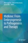 Midkine: From Embryogenesis to Pathogenesis and Therapy - eBook