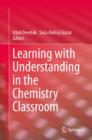 Learning with Understanding in the Chemistry Classroom - eBook