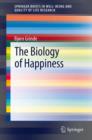 The Biology of Happiness - eBook