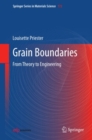 Grain Boundaries : From Theory to Engineering - eBook