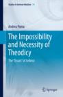 The Impossibility and Necessity of Theodicy : The "Essais" of Leibniz - eBook