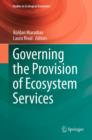 Governing the Provision of Ecosystem Services - eBook