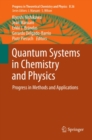 Quantum Systems in Chemistry and Physics : Progress in Methods and Applications - eBook