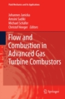 Flow and Combustion in Advanced Gas Turbine Combustors - eBook
