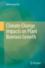 Climate Change Impacts on Plant Biomass Growth - eBook
