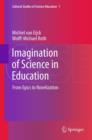Imagination of Science in Education : From Epics to Novelization - eBook
