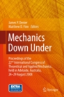 Mechanics Down Under : Proceedings of the 22nd International Congress of Theoretical and Applied Mechanics, held in Adelaide, Australia, 24 - 29 August, 2008. - eBook