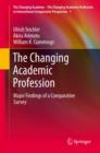 The Changing Academic Profession : Major Findings of a Comparative Survey - eBook