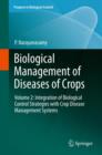 Biological Management of Diseases of Crops : Volume 2: Integration of Biological Control Strategies with Crop Disease Management Systems - eBook