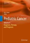 Pediatric Cancer, Volume 4 : Diagnosis, Therapy, and Prognosis - eBook