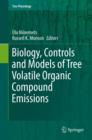 Biology, Controls and Models of Tree Volatile Organic Compound Emissions - eBook