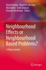 Neighbourhood Effects or Neighbourhood Based Problems? : A Policy Context - eBook