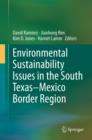 Environmental Sustainability Issues in the South Texas-Mexico Border Region - eBook